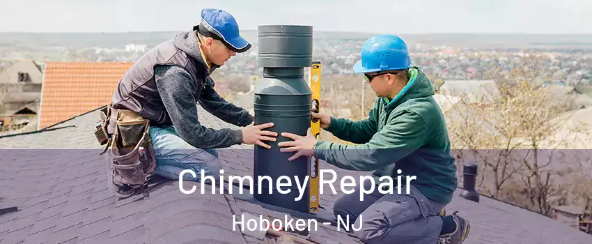  Chimney Repair Hoboken - NJ