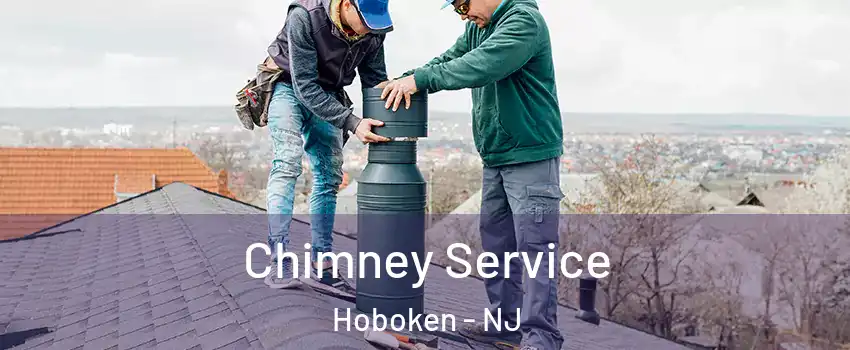  Chimney Service Hoboken - NJ