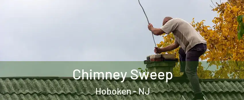  Chimney Sweep Hoboken - NJ