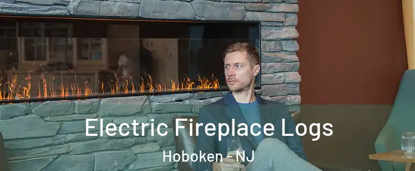  Electric Fireplace Logs Hoboken - NJ