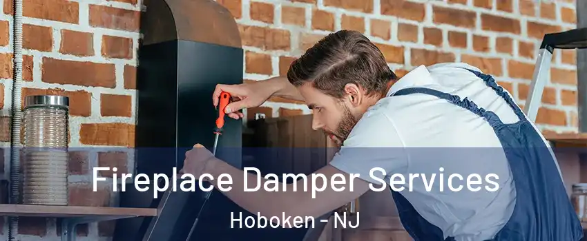  Fireplace Damper Services Hoboken - NJ