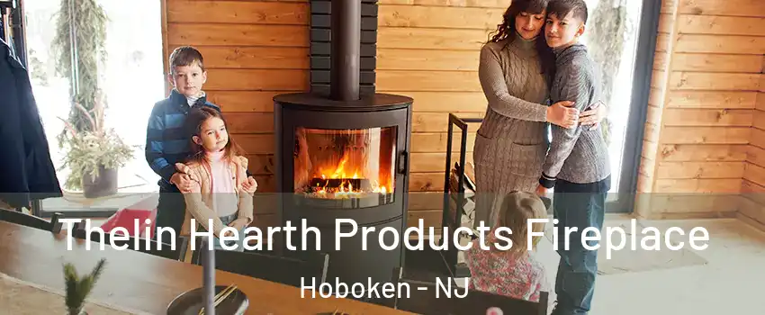  Thelin Hearth Products Fireplace Hoboken - NJ