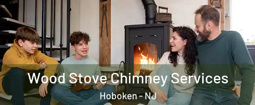  Wood Stove Chimney Services Hoboken - NJ